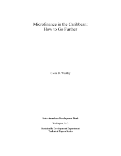 Microfinance in the Caribbean: How to Go Further Glenn D. Westley