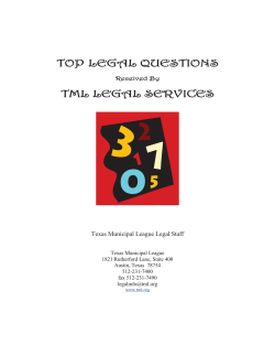 T TOP LEGAL QUESTIONS TML LEGAL SERVICES Texas Municipal League Legal Staff