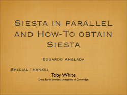 Siesta in parallel and How-To obtain Siesta Toby White
