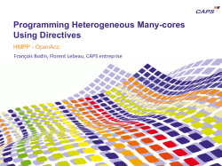 Programming Heterogeneous Many-cores Using Directives HMPP - OpenAcc