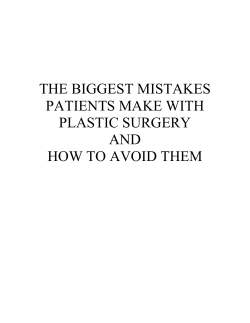 THE BIGGEST MISTAKES PATIENTS MAKE WITH PLASTIC SURGERY