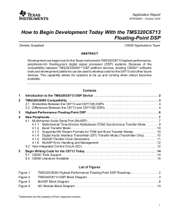 How to Begin Development Today With the TMS320C6713 Floating-Point DSP Application Report