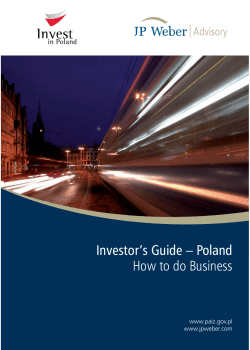 Investor’s Guide – Poland How to do Business www.paiz.gov.pl www.jpweber.com