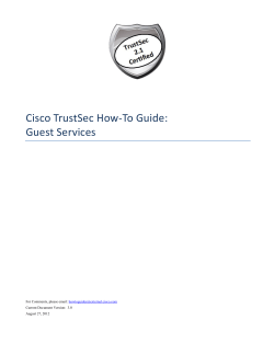 Cisco TrustSec How-To Guide: Guest Services Current Document Version:  3.0