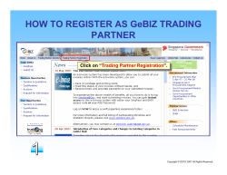 HOW TO REGISTER AS GeBIZ TRADING PARTNER Click on “Trading Partner Registration”.