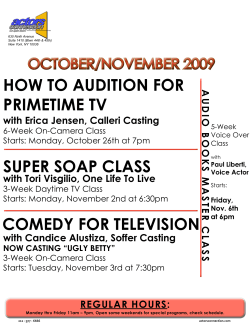 HOW TO AUDITION FOR PRIMETIME TV SUPER SOAP CLASS OCTOBER/NOVEMBER 2009