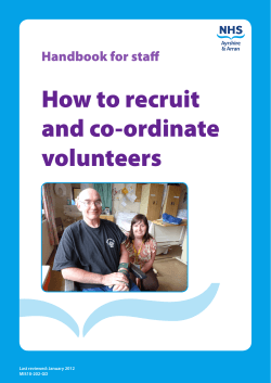 How to recruit and co-ordinate volunteers Handbook for staff