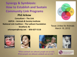 Synergy &amp; Symbiosis: How to Establish and Sustain Community Link Programs Phil Arkow