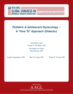 AAGL Pediatric &amp; Adolescent Gynecology – A “How To” Approach (Didactic)