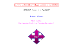 How to Detect Heavy Higgs Bosons of the MSSM Stefano Moretti