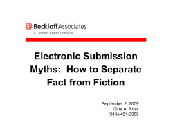 Electronic Submission Myths:  How to Separate Fact from Fiction September 2, 2009
