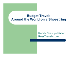 Budget Travel: Around the World on a Shoestring Randy Ross, publisher, RossTravels.com