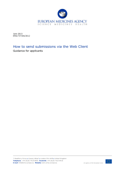 How to send submissions via the Web Client  June 2013 EMA/737304/2012