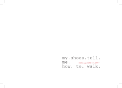 my.shoes.tell. me. how. to. walk.
