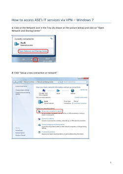 How to access ASE’s IT services via VPN – Windows... 1: 2: