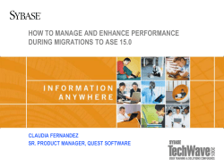 HOW TO MANAGE AND ENHANCE PERFORMANCE DURING MIGRATIONS TO ASE 15.0