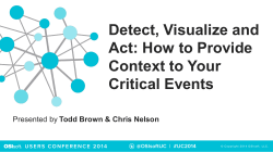 Detect, Visualize and Act: How to Provide Context to Your Critical Events