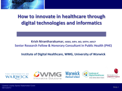 How to innovate in healthcare through digital technologies and informatics Krish Nirantharakumar,