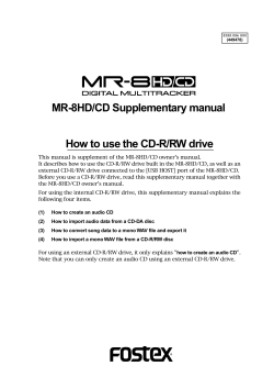MR-8HD/CD Supplementary manual How to use the CD-R/RW drive