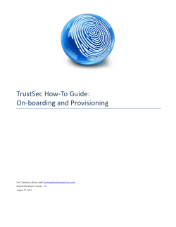 TrustSec How-To Guide: On-boarding and Provisioning Current Document Version:  3.0