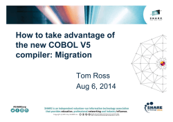 How to take advantage of the new COBOL V5 compiler: Migration Tom Ross