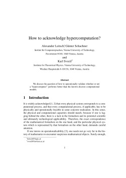How to acknowledge hypercomputation? Alexander Leitsch , G¨unter Schachner
