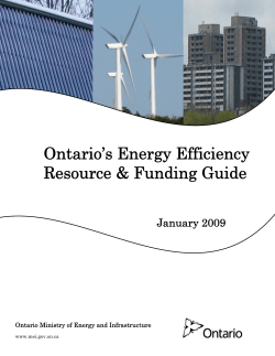 Ontario’s Energy Efficiency Resource &amp; Funding Guide January 2009