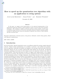 How to speed up the quantization tree algorithm with , and