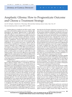 Anaplastic Glioma: How to Prognosticate Outcome and Choose a Treatment Strategy