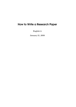 How to Write a Research Paper English A January 21, 2008