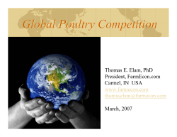 Global Poultry Competition Thomas E. Elam, PhD President, FarmEcon.com Carmel, IN  USA