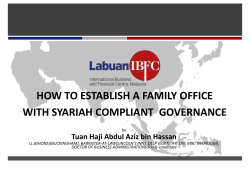 HOW TO ESTABLISH A FAMILY OFFICE WITH SYARIAH COMPLIANT  GOVERNANCE
