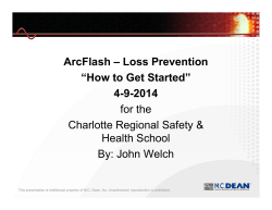 ArcFlash – Loss Prevention “How to Get Started” 4-9-2014 for the