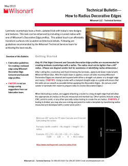 Technical Bulletin— How to Radius Decorative Edges May 2013