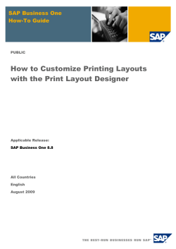 How to Customize Printing Layouts with the Print Layout Designer How-To Guide