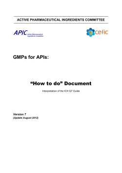 GMPs for APIs: “How to do” Document ACTIVE PHARMACEUTICAL INGREDIENTS COMMITTEE
