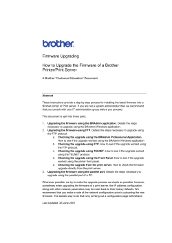 Firmware Upgrading How to Upgrade the Firmware of a Brother Printer/Print Server