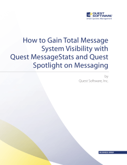 How to Gain Total Message System Visibility with Quest MessageStats and Quest