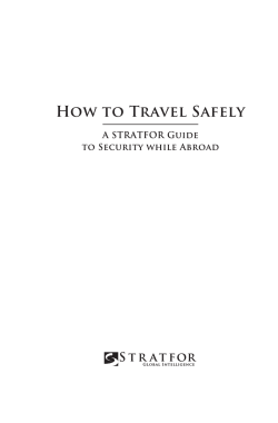 How to Travel Safely S t r at for A STRATFOR Guide