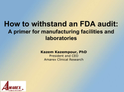 How to withstand an FDA audit: laboratories Kazem Kazempour, PhD