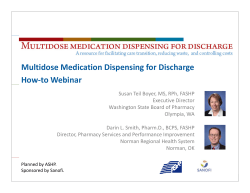 Multidose Medication Dispensing for Discharge  How‐to Webinar