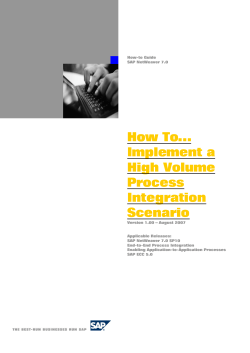 How To… Implement a High Volume Process
