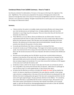 Condensed Notes From 3xSMA Summary - How to Trade It.