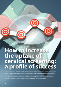 How to increase the uptake of cervical screening: a profile of success