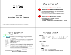 What is zTree for? How to get zTree? How does it work?