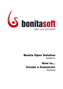 Bonita Open Solution How to… Create a Connector