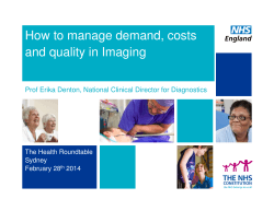 How to manage demand, costs and quality in Imaging The Health Roundtable