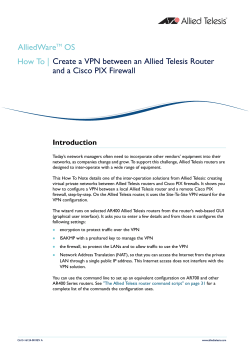 AlliedWare OS How To | Create a VPN between an Allied Telesis Router