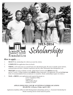 Scholarships  2013-2014 How to apply . . . .