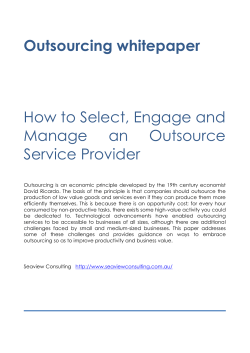 Outsourcing whitepaper How to Select, Engage and Manage  an  Outsource